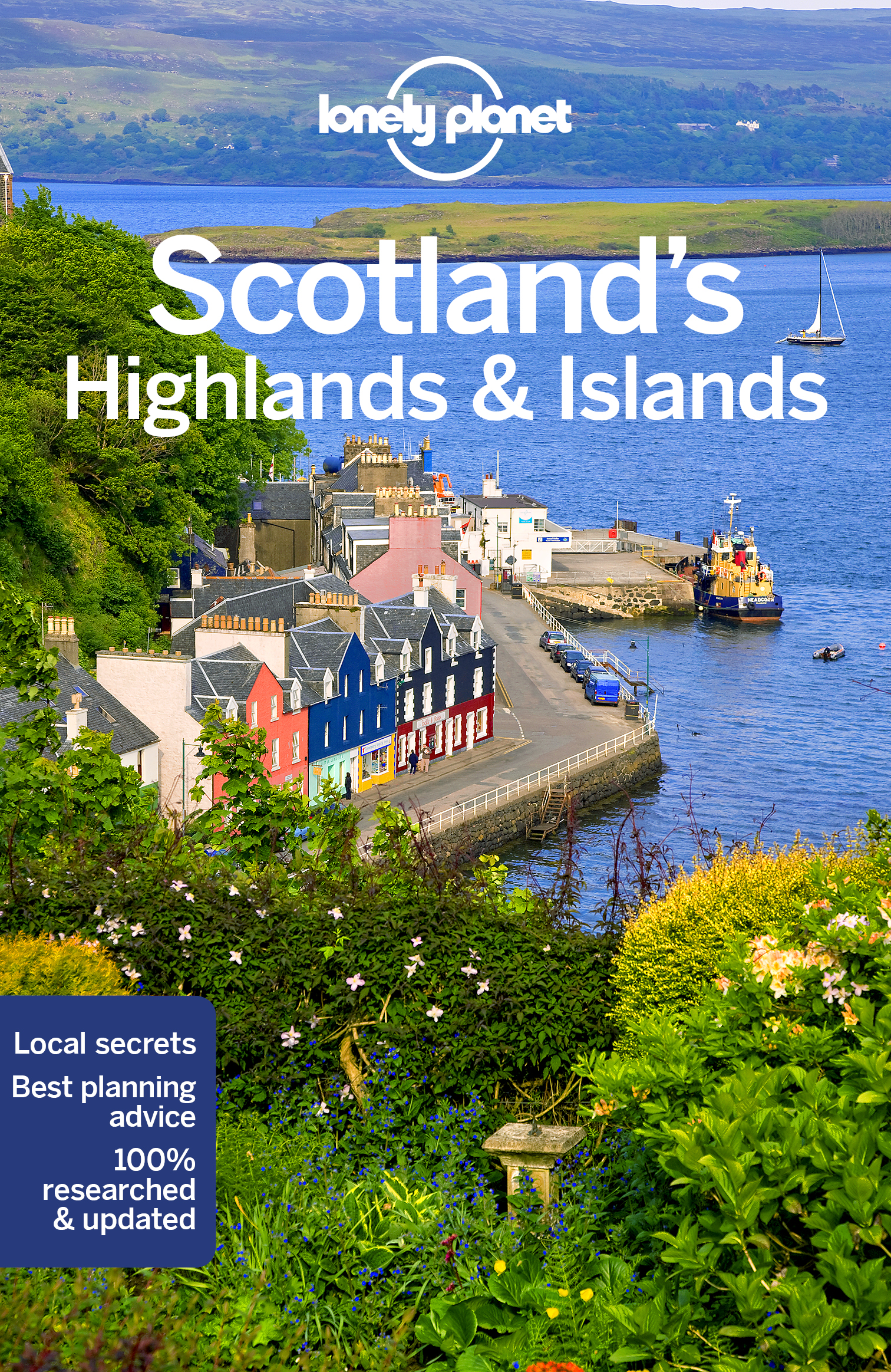 Lonely Scotland's Highlands and Islands by Lonely