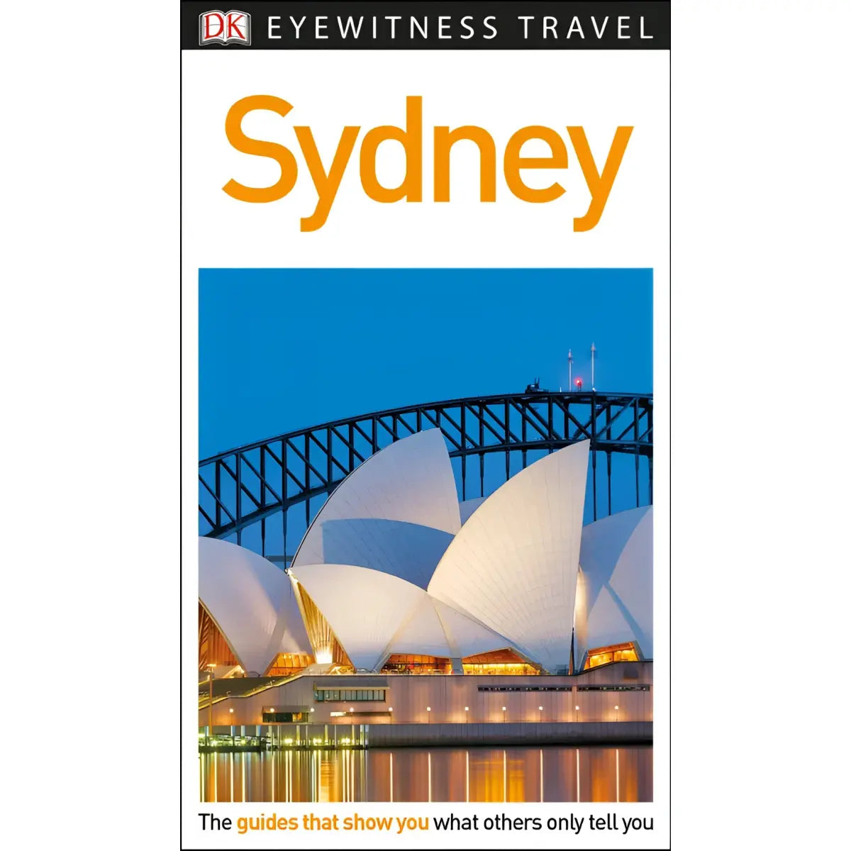 DK Eyewitness Travel Guide Sydney