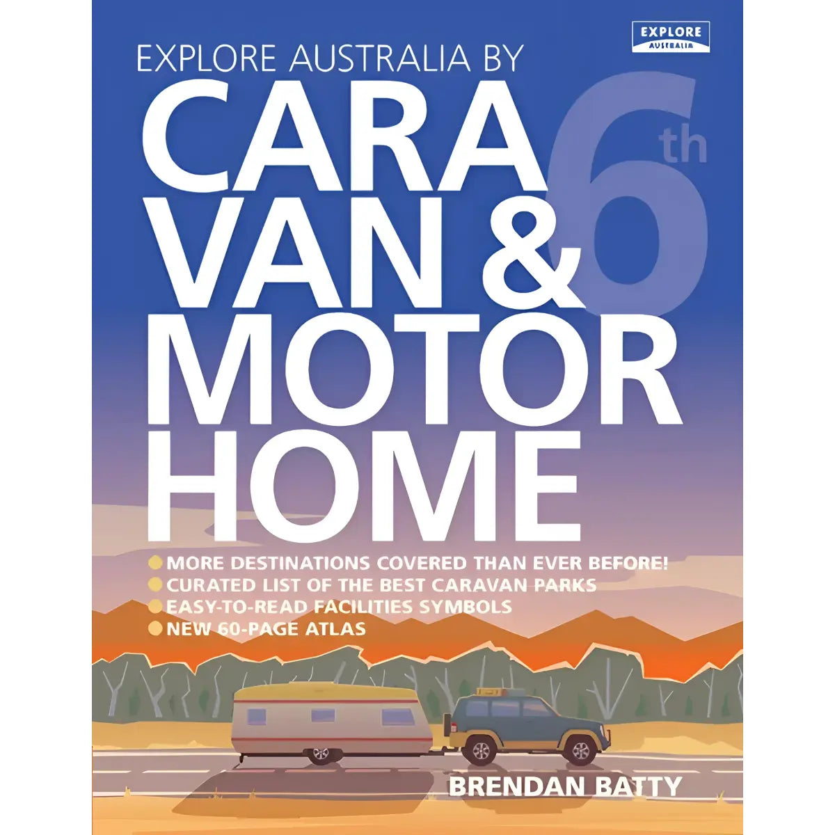 Explore Australia by Caravan & Motorhome