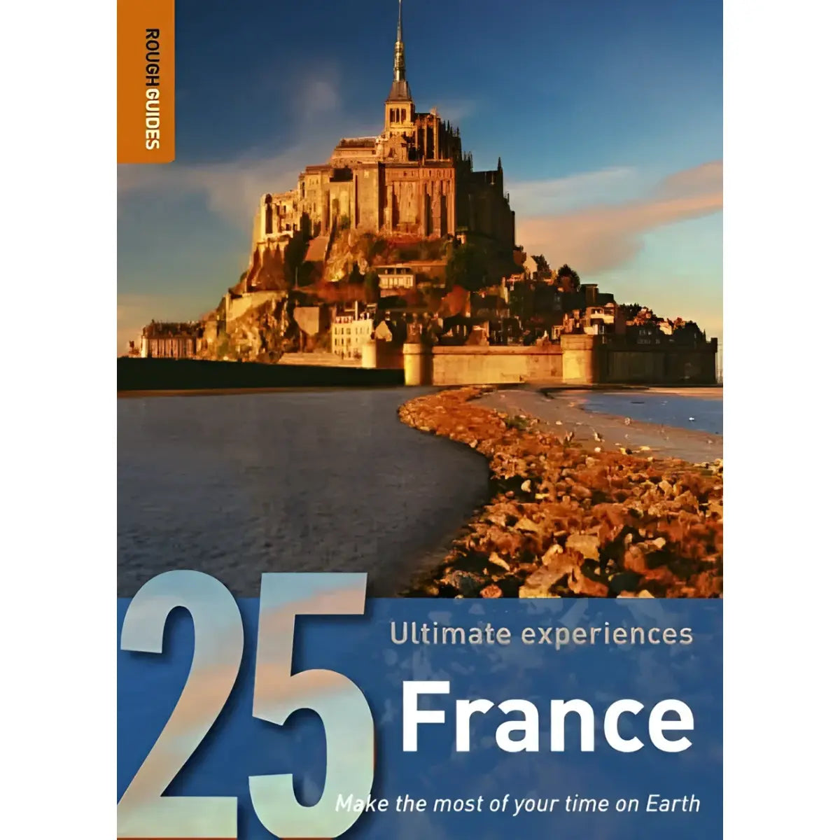 France: Rough Guide 25s by Rough Guides