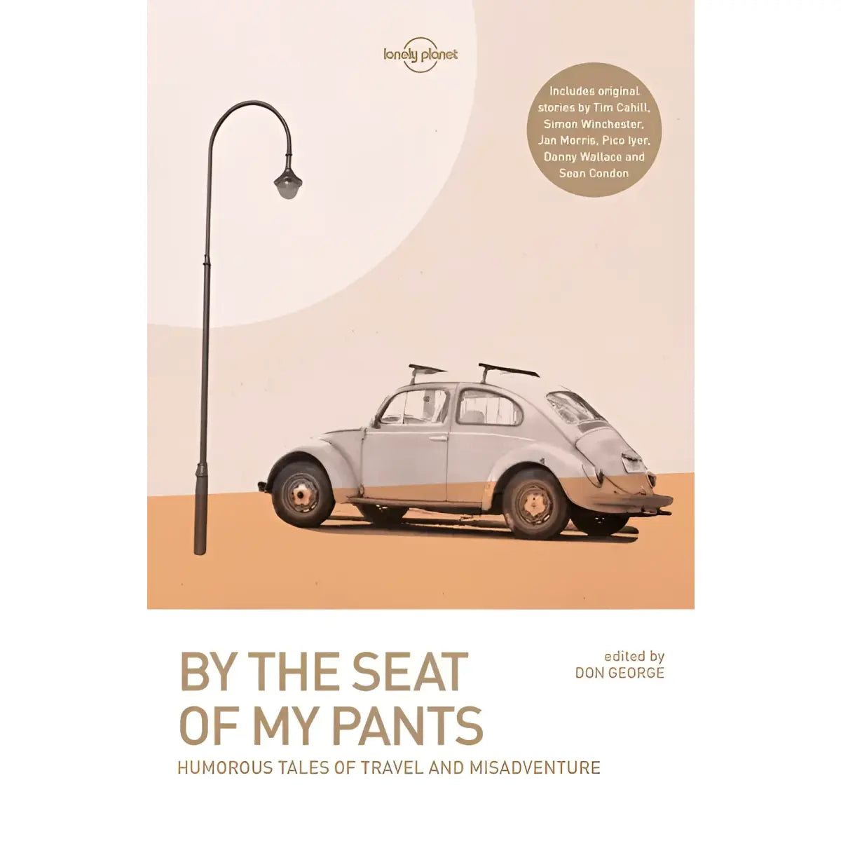Lonely Planet By the Seat of My Pants 3 cover image