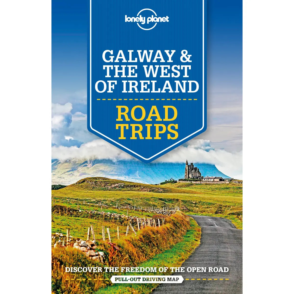 Lonely Planet Galway & the West of Ireland Road Trips