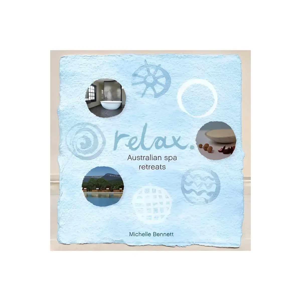 Relax : Australian Spa Retreats