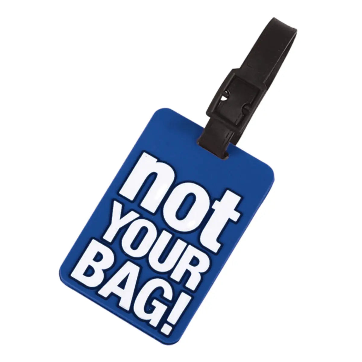 Tosca Attitude Luggage Tag - Not Your Bag