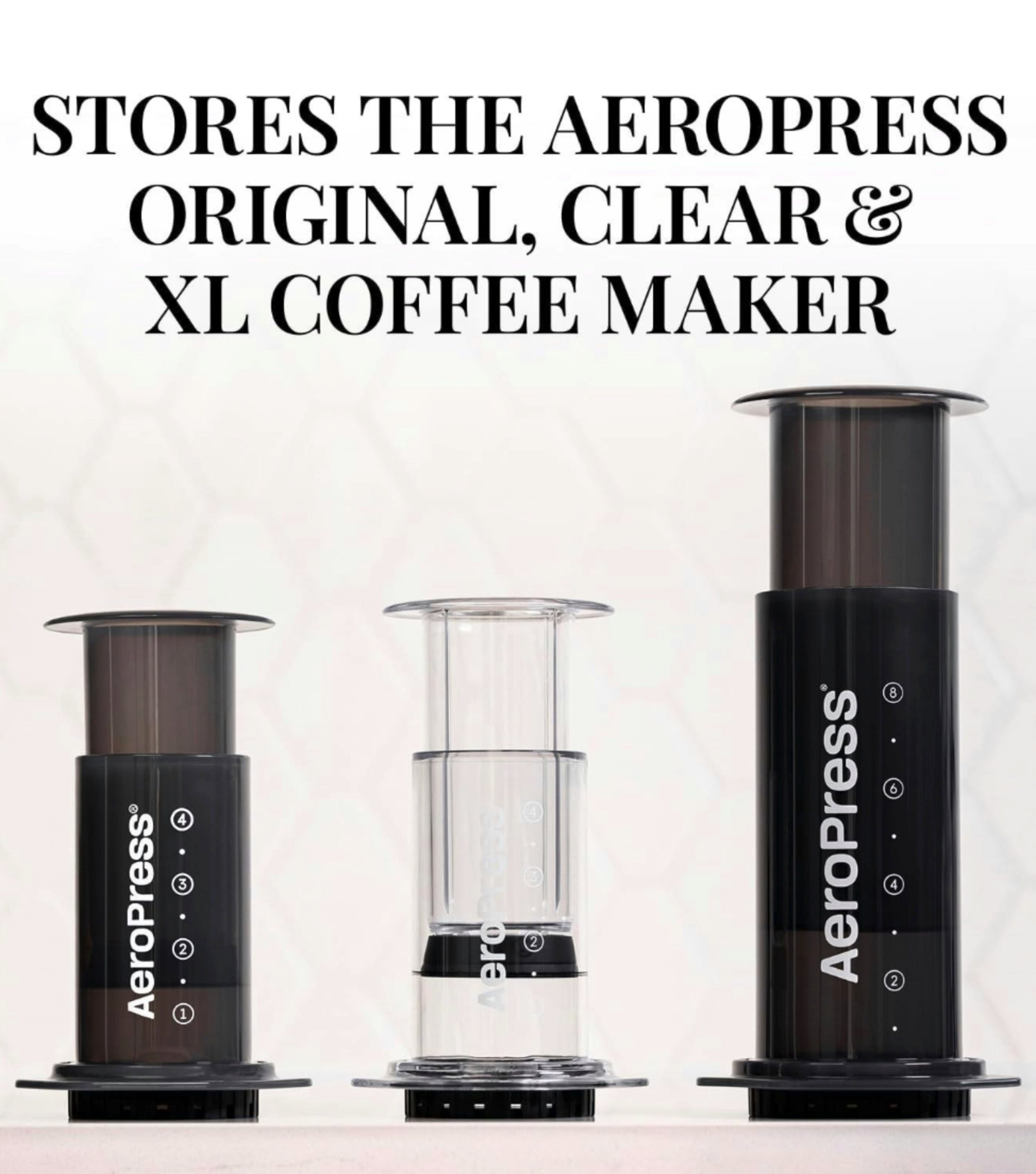 Stores the AeroPress Original, Clear, or XL coffee maker 