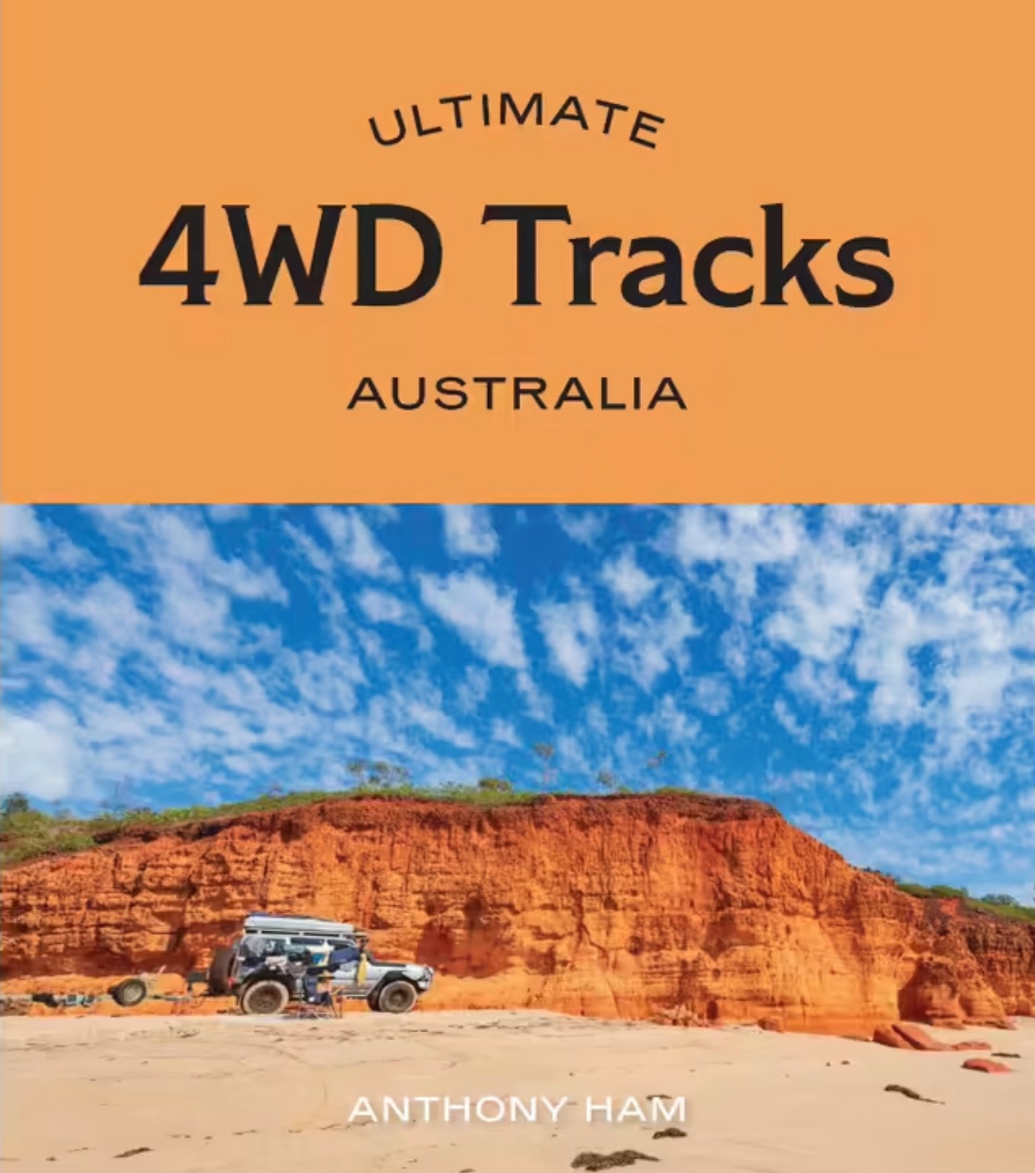 Ultimate 4WD Tracks: Australia