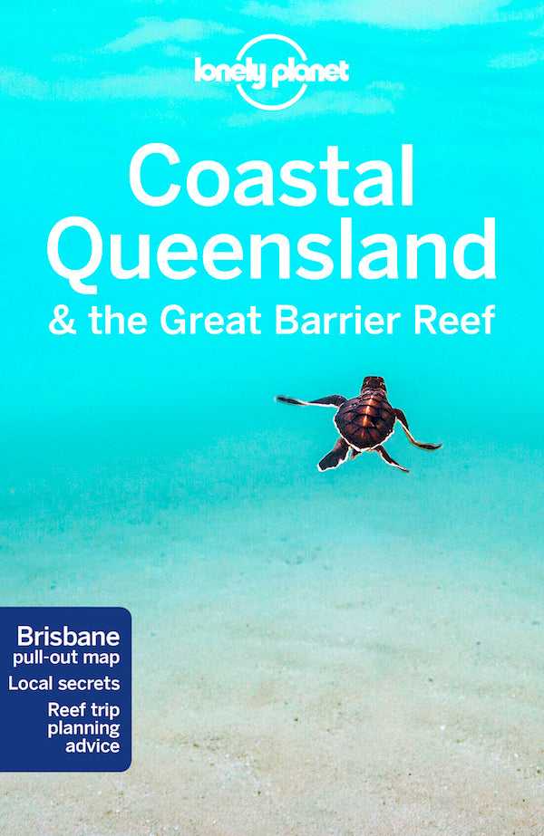 Lonely Planet Coastal Queensland & Great Barrier Reef Edition 8