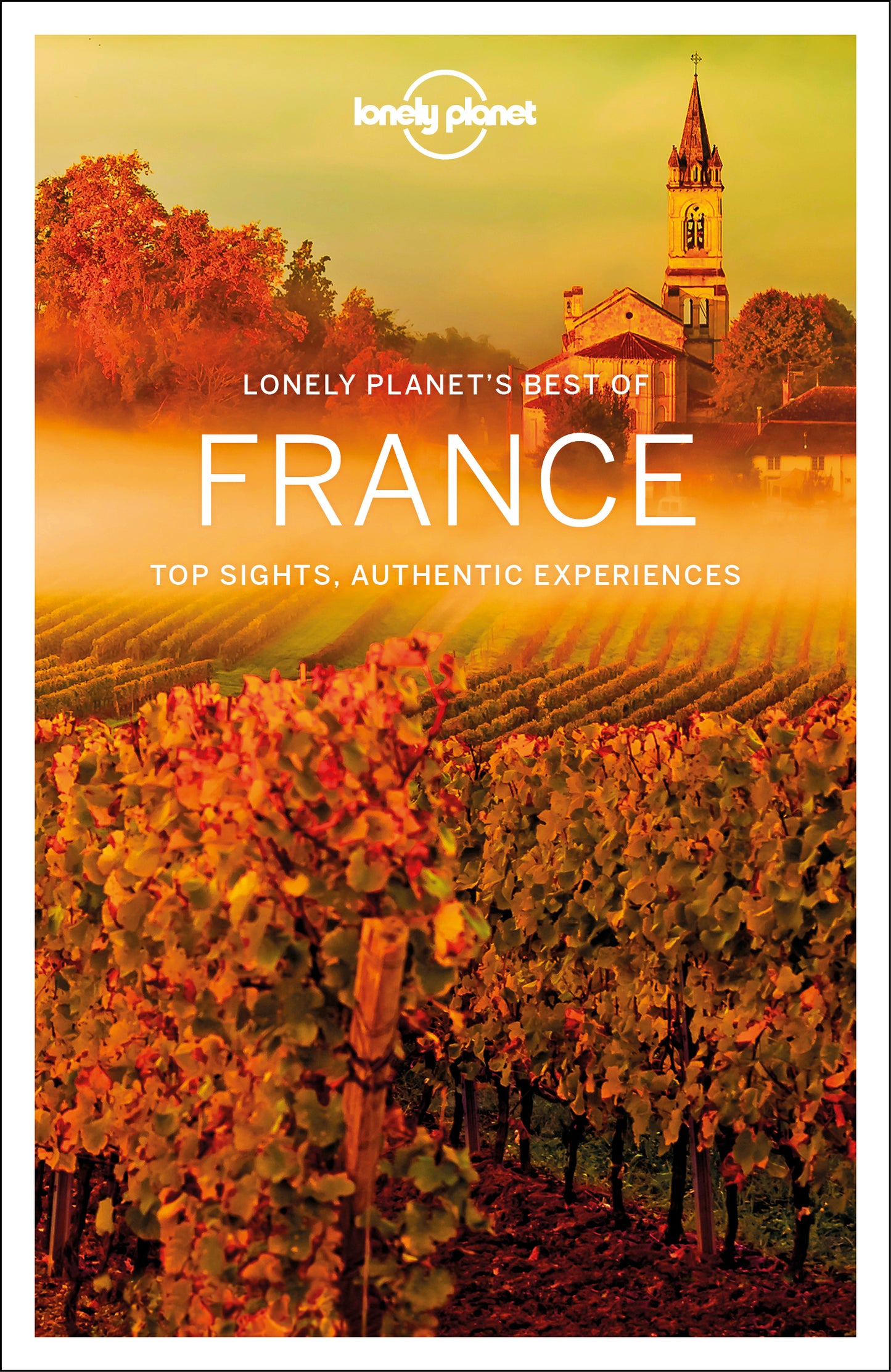 Lonely Planet's Best Of France