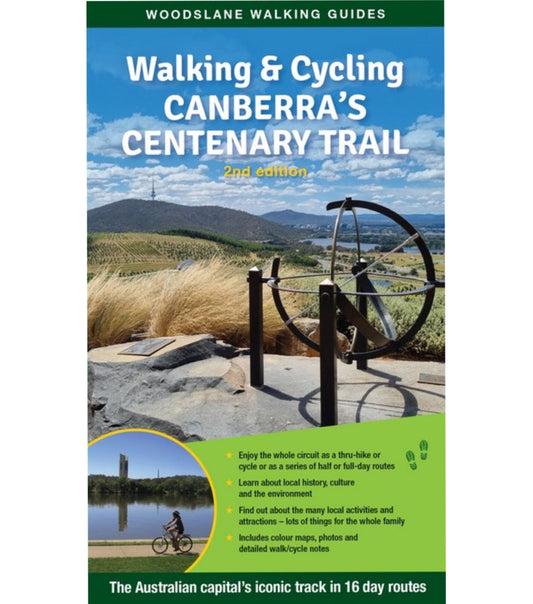 Walking and Cycling Canberra's Centenary Trail - 2nd Edition