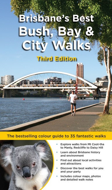 Brisbane's Best Bush, Bay & City Walks