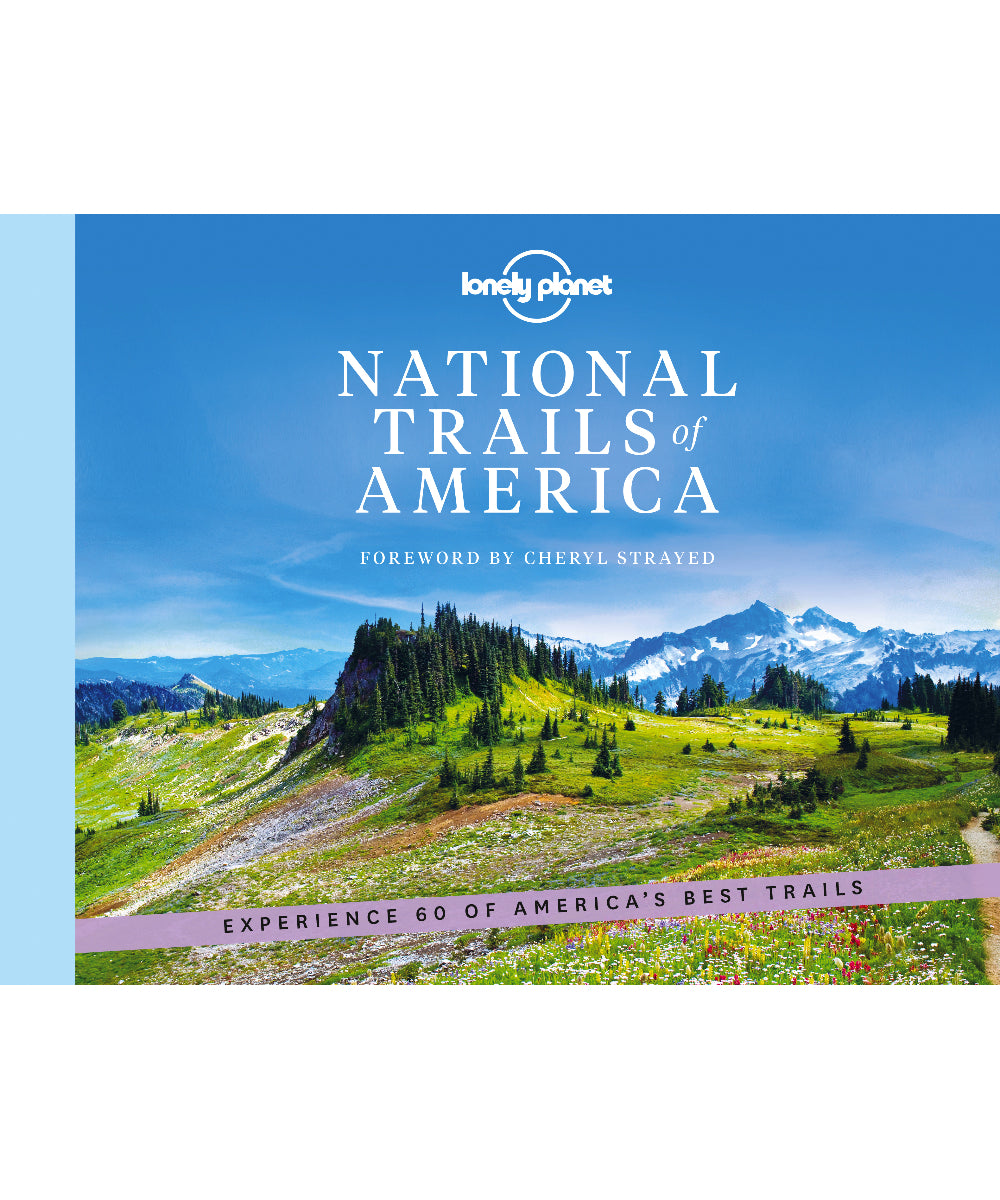 Lonely Planet National Trails of America