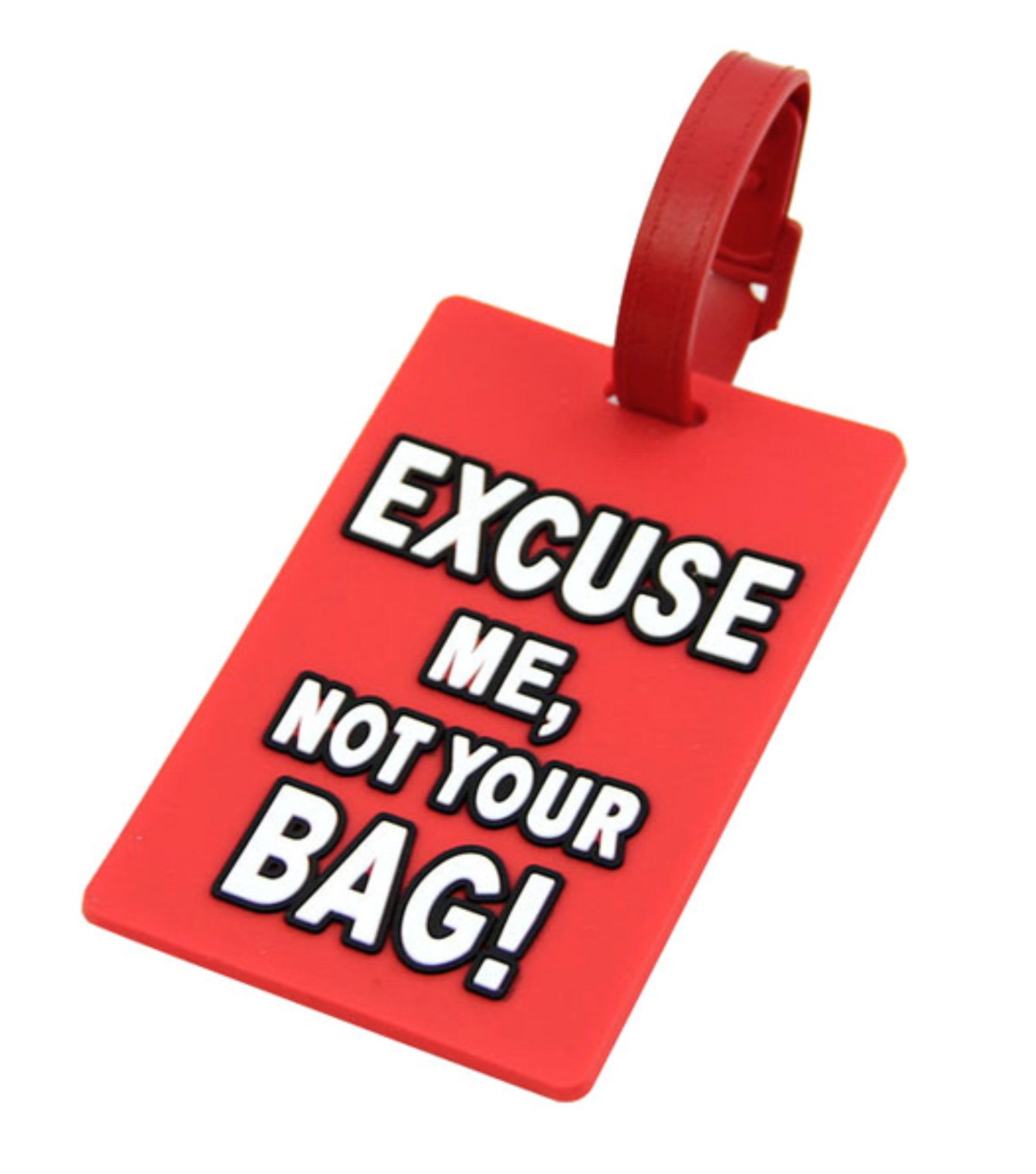 Tosca Attitude Luggage Tag - Excuse Me, Not Your Bag