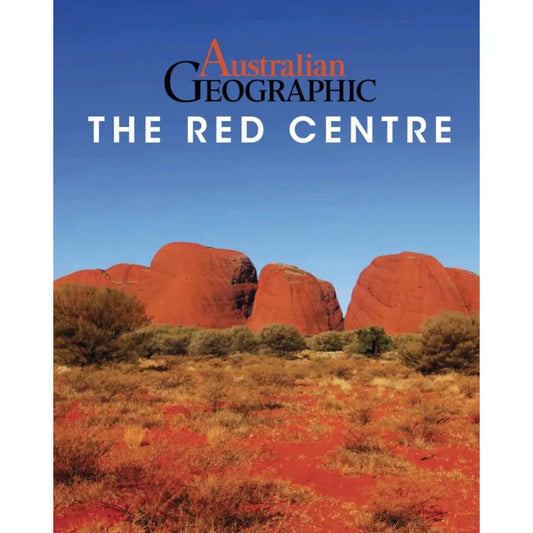 Australian Geographic - The Red Centre