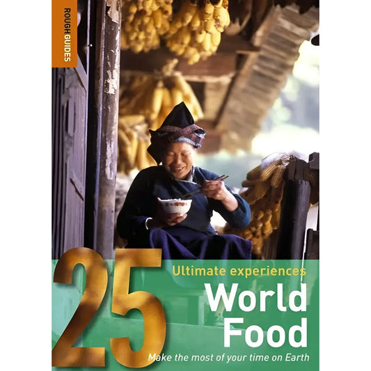 World Food: Rough Guide 25s by Rough Guides