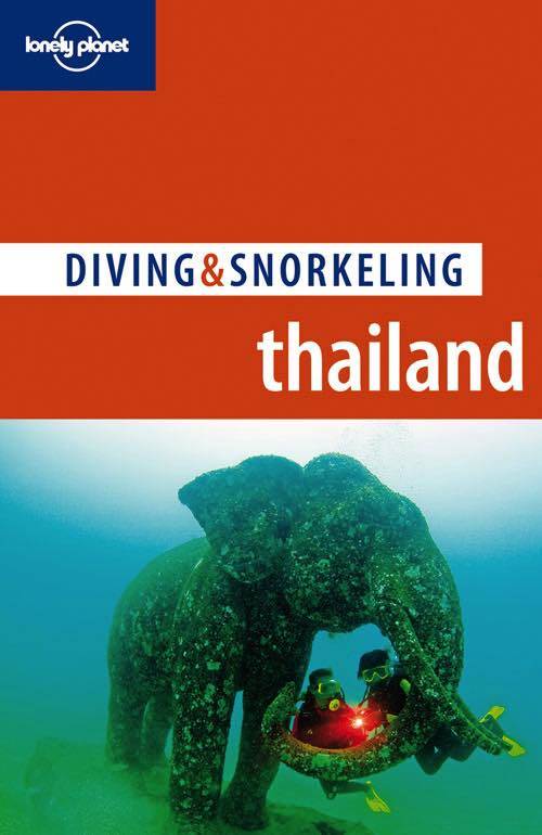 Lonely Planet Diving & Snorkling Thailand by Lonely Planet