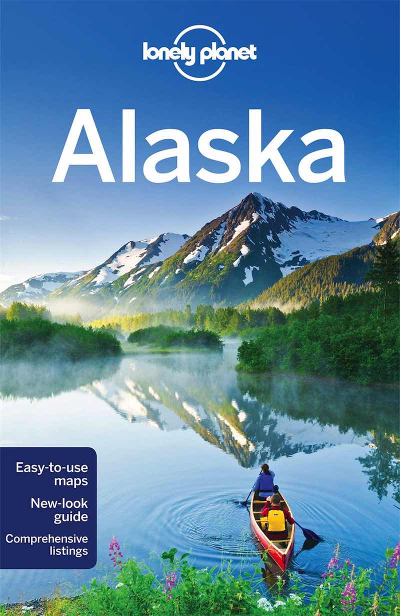 Lonely Planet Alaska By Lonely Planet 9781742206028