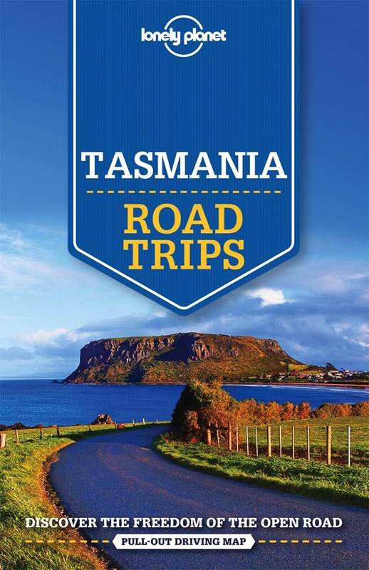 Lonely Planet Tasmania Road Trips cover image